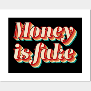 Money Is Fake Posters and Art